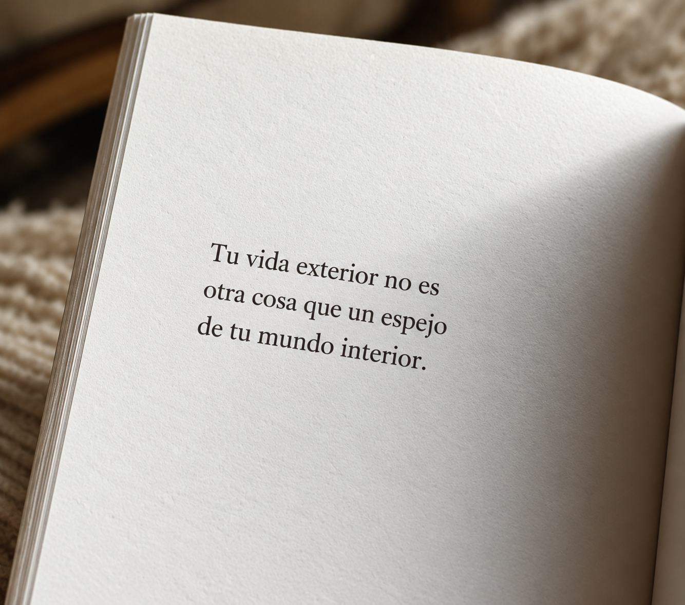 Tu vida exterior no es otra cosa que un espejo de tu mundo interior.